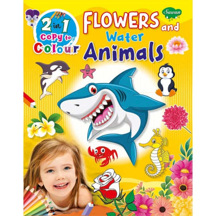 2 In 1 Copy To Colour Flowers and Water Animals